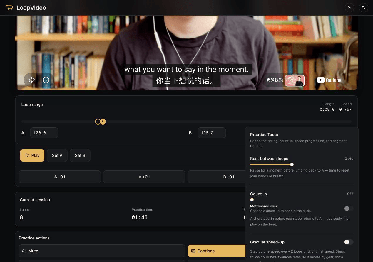 真实 LoopVideo 工作区中的口语片段，显示 A、B 边界、视频支持的速度、循环间休息和实际字幕状态